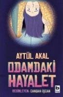 Odamdaki Hayalet - Akal, Aytül