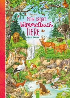 Mein großes Wimmelbuch Tiere - Schwager & Steinlein Verlag