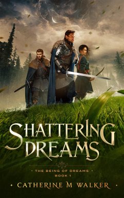 Shattering Dreams (eBook, ePUB) - M Walker, Catherine