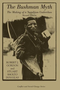 The Bushman Myth (eBook, ePUB) - Gordon, Robert; Sholto-Douglas, Stuart