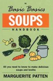 The Basic Basics Soups Handbook (eBook, ePUB)