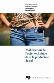 Mobilisation de l'objet technique dans la production de soi (eBook, ePUB)