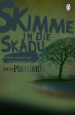 Skimme in die Skadu - Ware verhale van reeksmoordenaars (eBook, ePUB)