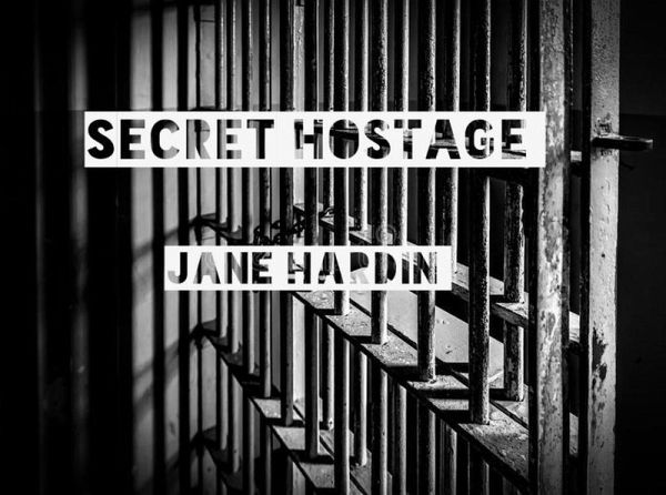 Secret Hostage (eBook, ePUB) Secret Hostage (eBook, ePUB)