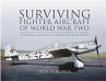 Surviving Fighter Aircraft of World War... - Bild 1