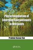Phytoremediation of Emerging Contaminants in Wetlands (eBook, ePUB)