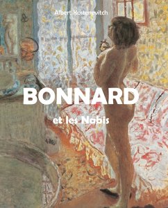Bonnard et les Nabis (eBook, ePUB) - Kostenevitch, Albert