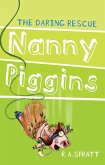 Nanny Piggins and the Daring Rescue 7 (eBook, ePUB)