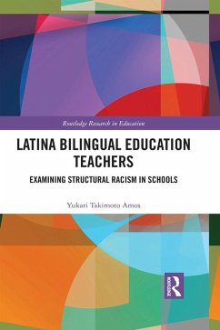 Latina Bilingual Education Teachers (eBook, ePUB) - Amos, Yukari