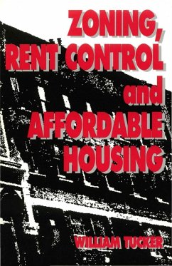 Zoning, Rent Control and Affordable Housing (eBook, ePUB) - Tucker, William