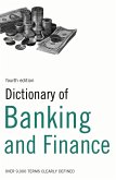 Dictionary of Banking and Finance (eBook, ePUB) Dictionary of Banking and Finance (eBook, ePUB)