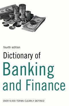 Dictionary of Banking and Finance (eBook, ePUB) - Publishing, Bloomsbury