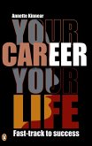 Your Career, Your Life (eBook, ePUB)