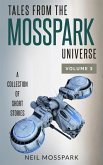 Tales from the Mosspark Universe: Vol. 3 (eBook, ePUB)