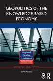 Geopolitics of the Knowledge-Based Economy (eBook, ePUB)