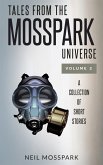 Tales from the Mosspark Universe: Vol. 2 (eBook, ePUB) Tales from the Mosspark Universe: Vol. 2 (eBook, ePUB)