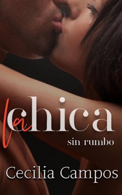 Cover La Chica sin rumbo (eBook, ePUB)