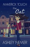 Maverick Touch The Cat (eBook, ePUB)