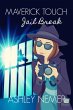 Maverick Touch Jail Break (eBook, ePUB) - Bild 1