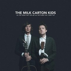 All The Things That I Did And All The Things That - Milk Carton Kids,The