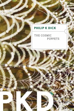 The Cosmic Puppets (eBook, ePUB) - Dick, Philip K.