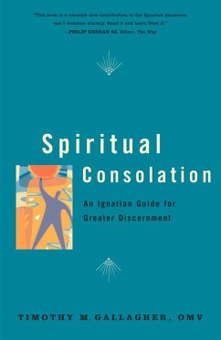 Spiritual Consolation (eBook, ePUB) - Gallagher, Timothy M.