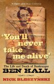 You'll Never Take Me Alive (eBook, ePUB)