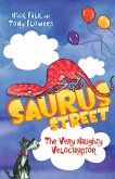 Saurus Street 3: The Very Naughty Velociraptor (eBook, ePUB)