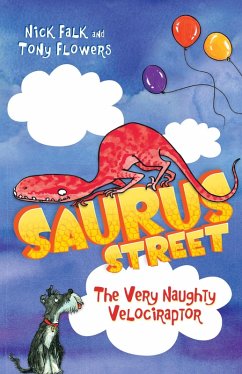 Cover Saurus Street 3: The Very Naughty Velociraptor (eBook, ePUB)