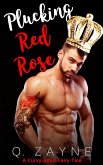 Plucking Red Rose (Curvy Adult Fairy Tales) (eBook, ePUB) Plucking Red Rose (Curvy Adult Fairy Tales) (eBook, ePUB)