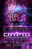 Dark Crypto (Thorne Inc., #1) (eBook, ePUB)