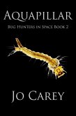 Aquapillar (Bug Hunters in Space, #2) (eBook, ePUB)