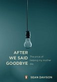 After We Said Goodbye (eBook, ePUB)