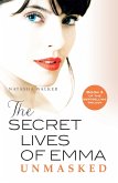 The Secret Lives of Emma: Unmasked (eBook, ePUB)