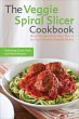 The Veggie Spiral Slicer Cookbook... - Bild 1