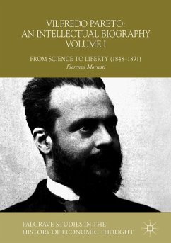 Vilfredo Pareto: An Intellectual Biography Volume I - Mornati, Fiorenzo