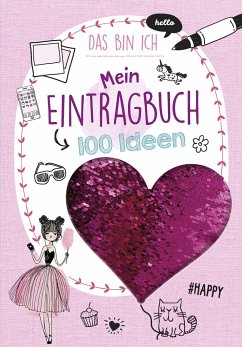 Mein Eintragbuch 100 Ideen: Das bin ich - Specht, Florentine;Schwager & Steinlein Verlag