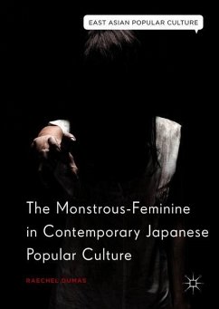 The Monstrous-Feminine in Contemporary Japanese Popular Culture - Dumas, Raechel