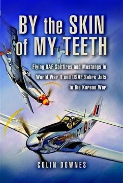 By the Skin of my Teeth (eBook, ePUB) - Downes, Colin