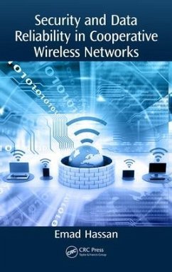 Security and Data Reliability in Cooperative Wireless Networks - Hassan, Emad