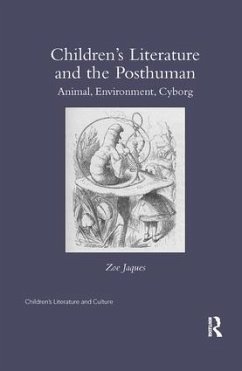 Children's Literature and the Posthuman - Jaques, Zoe