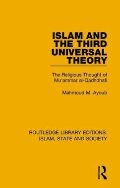 Islam and the Third Universal Theory - Ayoub, Mahmoud M