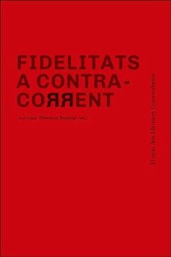 Fidelitats a contra-corrent : el món dels Martínez Guerricabeitia - Villacañas, José Luis . . . [et al.