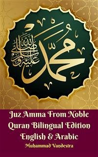 Juz Amma From The Noble Quran Bilingual Edition English & Arabic (eBook, ePUB) - Vandestra, Muhammad