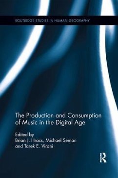 The Production and Consumption of Music in the Digital Age