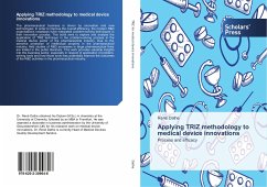 Applying TRIZ methodology to medical device innovations - Dathe, René