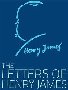 The Letters of Henry James (eBook, ePUB) - James, Henry