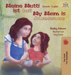 Meine Mutti ist toll My Mom is Awesome My Mom is Awesome Meine Mutti ist toll My Mom is Awesome My Mom is Awesome
