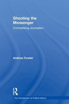 Shooting the Messenger - Fowler, Andrew