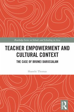Teacher Empowerment and Cultural Context - Thomas, Shanthi